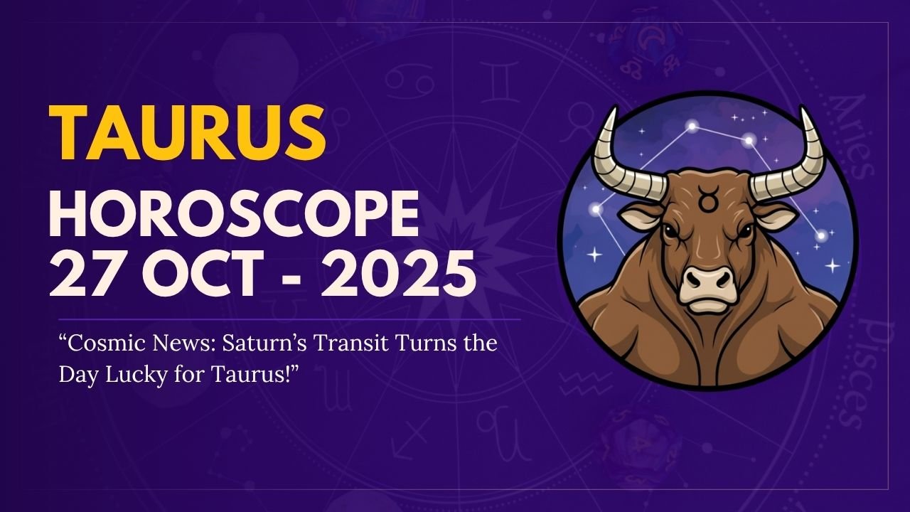 Taurus Daily Horoscope Today