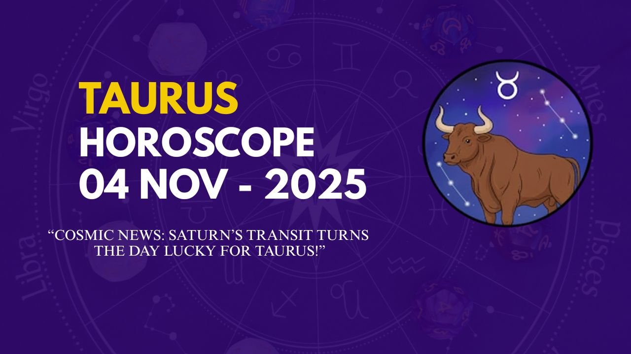 Taurus Horoscope for November 4, 2025: A Day of Balance and Clarity