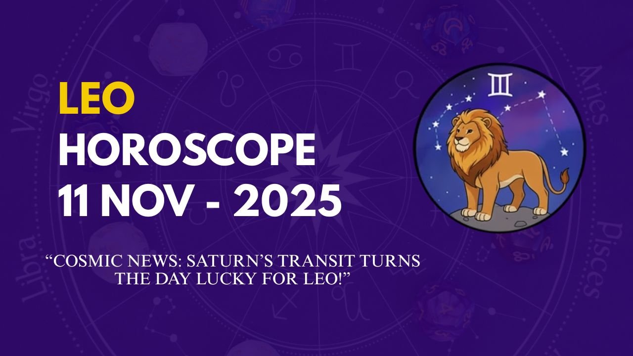 Leo Horoscope for November 11